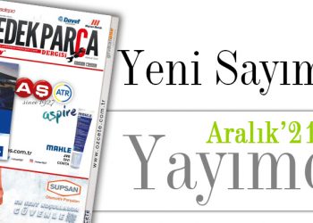 Yedek Parça Dergisi Aralık Sayısı Yayımda
