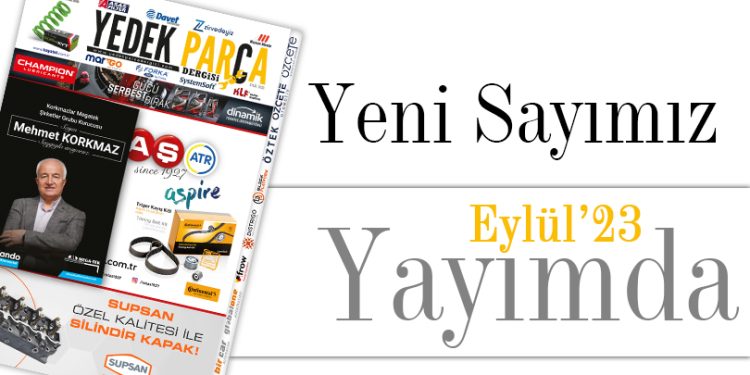 Yedek Parça Dergisi Eylül Sayısı Yayımda