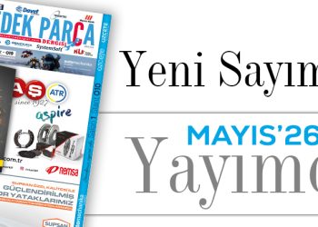 Yedek Parça Dergisi Mayıs Sayısı Yayımda