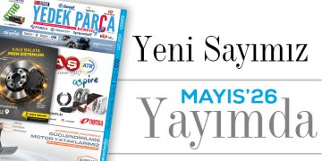 Yedek Parça Dergisi Mayıs Sayısı Yayımda