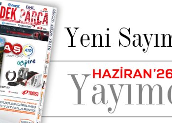 Yedek Parça Dergisi Haziran Sayısı Yayımda