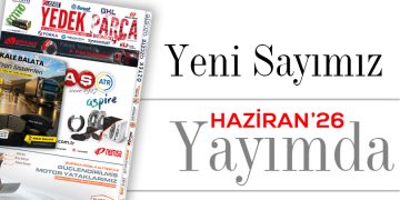 Yedek Parça Dergisi Haziran Sayısı Yayımda