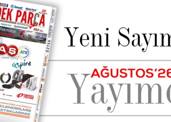 Yedek Parça Dergisi Ağustos Sayısı Yayımda